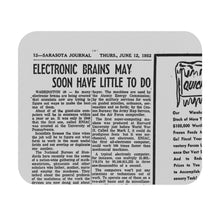Load image into Gallery viewer, The Pessimists Archive™ Mouse Pad - 1952 article "Electronic Brains May Soon Have Little To Do"